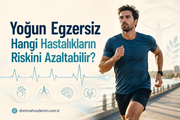 Yoğun Egzersiz Hangi Hastalıkların Riskini Azaltabilir?